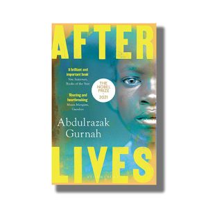 Afterlives| By The Winner Of The Nobel Prize In Literature 2021Book Paperback (Abdulrazak Gurnah)