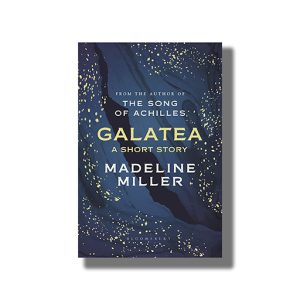 Galatea | The Instant Sunday Times Bestseller Book Hardcover (Madeline Miller)