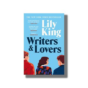 Writers And Lovers |  Book Paperback (Lily King)