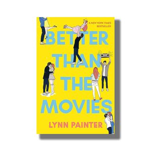 Better Than The Movies | Book Paperback (Lynn Painter)