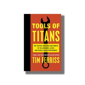 Tools of Titans | Book Paperback (Timothy Ferriss)