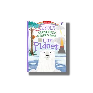 Curious Questions & Answers About Our Planet | Book Hardcover (Shree)