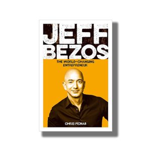 Jeff Bezos | The World-Changing Entrepreneur  | Book Paperback (Chris McNab)