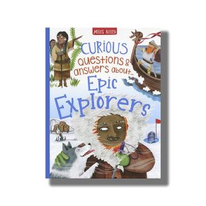 Curious Questions & Answers About Epic Explorers | Book Hardcover (Shree)