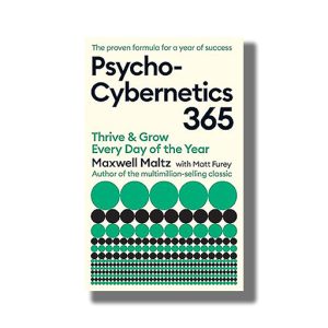 Psycho Cybernetics 365 | Thrive and Grow Every Day of the Year | Book Paperback (Maxwell Matt)