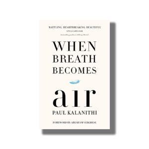 When Breath Becomes Air | Book Hardcover (Paul Kalanithi)
