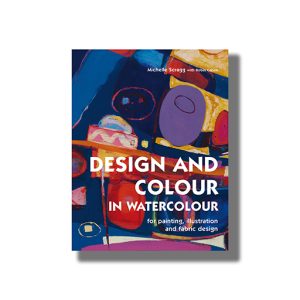 Design and Colour In Watercolour | Book Hardcover (Robin Capon)