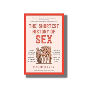Shortest History of Sex | Book Paperback (David Baker)