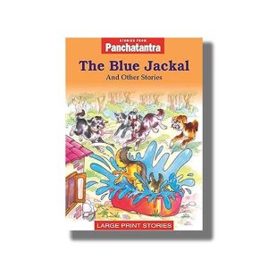 Blue Jackal And Other Stories | Stories From Panchatantra | Book Paperback (Bpi)