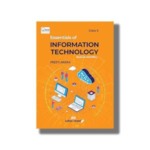 Essentials of Information Technology |Textbook for CBSE Class 10 2025-26 Edition | Book Paperback (Preeti Arora)