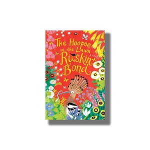 Hoopoe On The Lawn | Book Hardcover (Ruskin Bond)