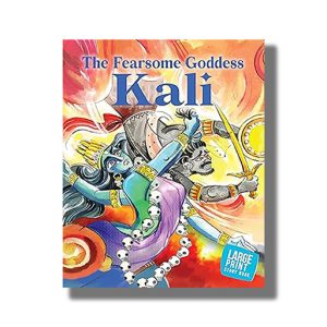 Fearsome Goddess Kali | Illustrated Storybook for Children | Book Paperback (Om Kidz)