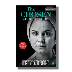 Chosen and I Will Give You Rest Novel 3 | Book Paperback (Jerry B Jenkins)