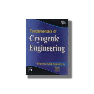 Fundamental Of Crygenic Engineering | Book Paperback