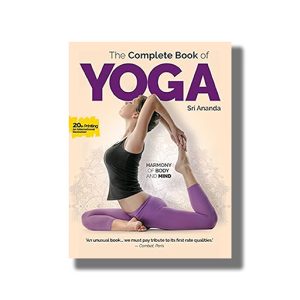 Complete Book of Yoga | Harmony of Body and Mind | Book Paperback (Sri Ananda)