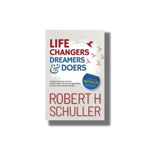 Life Changers Dreamers And Doers | Book Paperback (Robert H Schuller)