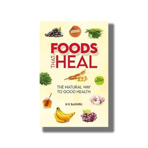 Foods That Heal 2th Edition | Book Paperback (H K Bakhru)