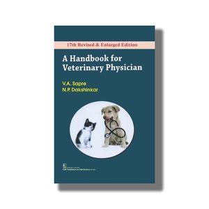 A Handbook For Veterinary Physician | 17Th Revised And Enlarged Edition Book Paperback (V A Sapre)