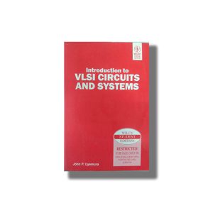 Introduction To Vlsi Circuits And Systems | Book Paperback (John P Uyemura)