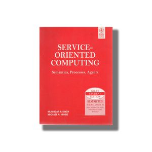 Service Oriented Computing Semantic-Processes-Agents | Book Paperback (Munindar P Singh)