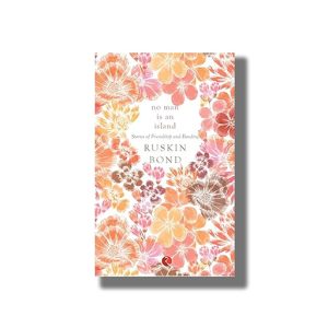 No Man is an Island | Book Paperback (Ruskin Bond)