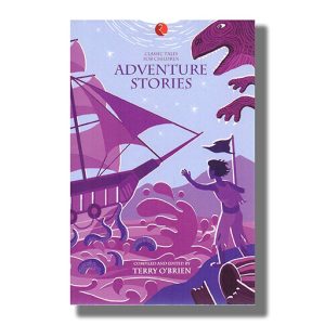 Classic Tales For Children Adventure Stories | Book Paperback (Terry O Brien)