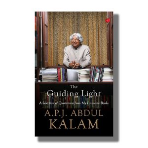 Guiding Light | A Selection Of Quotations From My Favourite Books Paperback (A P J Abdul Kalam)