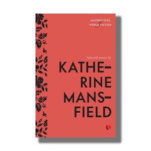 Selected Stories By Katherine Mansfield | Book Paperback (Rupa)