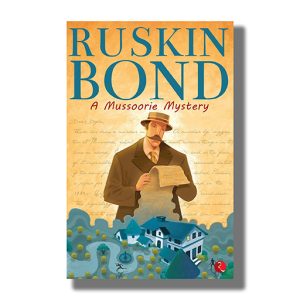 A Mussoorie Mystery | Book Paperback (Ruskin Bond)