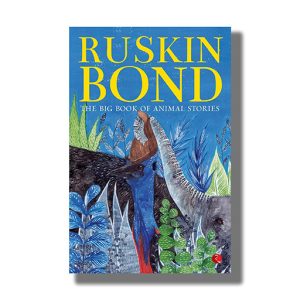 .Big Book Of Animal Stories | Book Paperback (Ruskin Bond)