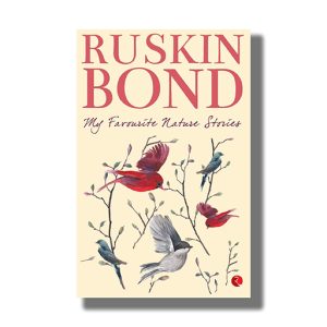 My Favourite Natuvre Stories | Book Paperback (Ruskin Bond)