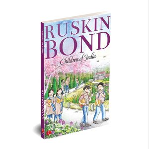 Children Of India | Book Paperback (Ruskin Bond)