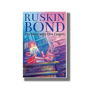 Beast with Five Fingers | Book Paperback (Ruskin Bond)