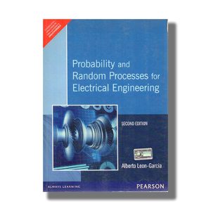 Probability And Random Processes For Electrical Engineering 2Th Edition | Book Paperback (Alberto Leon Garcia)