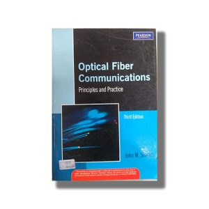 Optical Fiber Communication| Principles And Practice 3Th Edition | Book Paperback (John M Senior)
