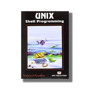 Unix Shell Programming | Book Paperback (Yashavant Kanetkar)