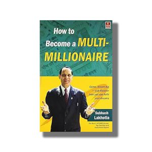 How To Become A Multi-Millionaire | Book Paperback (Sudhash Lakhotia)