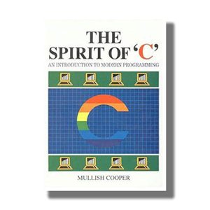 Spirit Of  C An Introduction To Modern Programming | Book Paperback
