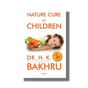 Nature Cure for Children | Book Paperback (H K Bakhru)