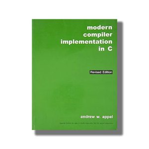 Modern Compiler Implementation In C Revised Edition | Book Paperback (Appel)