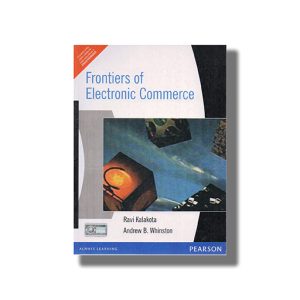 Frontiers Of Electronic Commerce | Book Paperback (Ravi Kalakota)