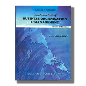 Fundamentals Of Business Organisation And Management | Book Paperback (Y K Bhushan)