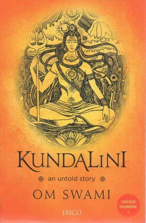 Kundalini | An Untold Story Book Paperback (Om Swami)