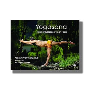Yogasana The Encyclopedia Of Yoga Poses | Book Paperback (Yogrishi Vishvketu)