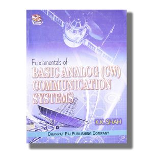 Fundamentals Of Basic Analog (Cw) Communication Systems | Book Paperback