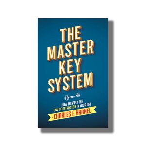 Master Key System | How To Apply The Law Of Attraction In Your Life Book Paperback (Charles F Haanel)