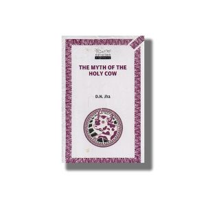 Myth of the Holy Cow | Book Paperback (D N Jha)