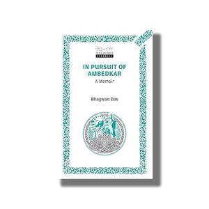 In Pursuit of Ambedkar | A Memoir | Book Paperback (Bhagwan Das)