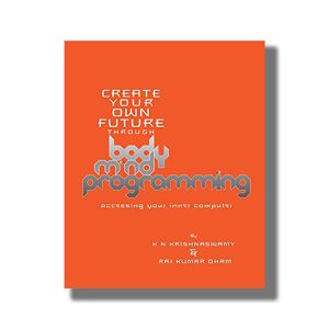 Body Mind Programming | Book Paperback (K N Krishnaswamy)