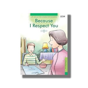 Because I Respect You | Life Skills for Charater Bulding | Book Paperback (Occam)